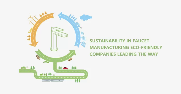 Sustainability in Faucet Manufacturing