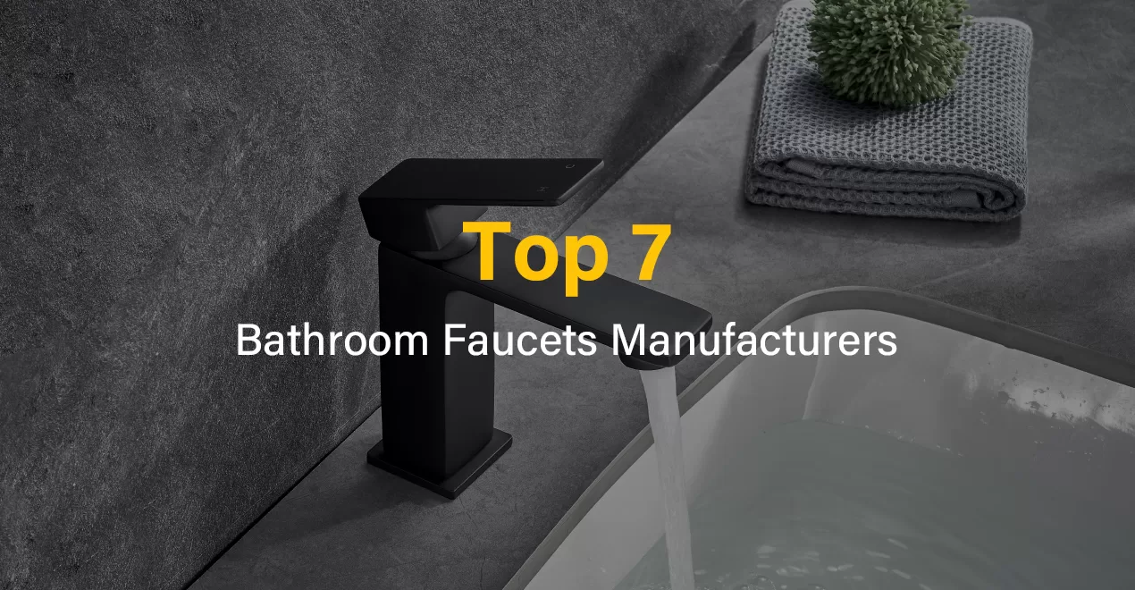 Top 7 Bathroom Faucets Manufacturers jpg