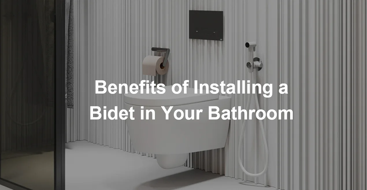 Benefits of Installing a Bidet in Your Bathroom jpg